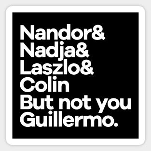 Not You Guillermo Sticker